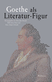 Enlarge image Cover: Goethe als Literatur-Figur - Wallstein