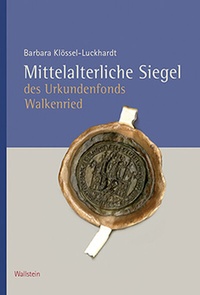 Abbildung von: Mittelalterliche Siegel des Urkundenfonds Walkenried - Wallstein