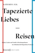 Cover: Tapezierte Liebes-Reisen - transcript