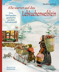 Abbildung von: Alle warten auf das Lebkuchenweiblein - Silberburg
