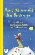 Cover: Man sieht nur mit dem Herzen gut - Patmos