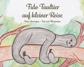 Cover: Fido Faultier auf kleiner Reise - Papierfresserchens MTM-Verlag