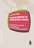 Cover: Raumproduktionen im s&uuml;d&ouml;stlichen Europa - Westf&auml;lisches Dampfboot