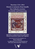 Cover: Bouvines 1214-2014. Histoire et m&eacute;moire d'une bataille - Eine Schlacht zwischen Geschichte und Erinnerung - Winkler, Dieter