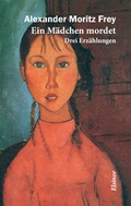 Cover: Ein M&auml;dchen mordet - Elsinor Verlag