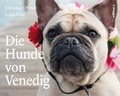 Cover: Die Hunde von Venedig - Edition A