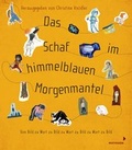 Cover: Das Schaf im himmelblauen Morgenmantel - Kinderbuch-K&uuml;nstler spielen Stille Post - mixtvision