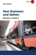 Cover: Vom Kommen und Gehen - Edition Raetia