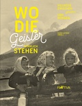 Cover: Wo die Geisler wirklich stehen - Edition Raetia