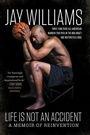 Cover: Life Is Not An Accident: A Memoir Of Reinvention - HarperCollins
