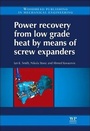 Cover: Power Recovery from Low Grade Heat by Means of Screw Expanders - Chandos Publishing (Oxford) Ltd