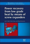 Cover: Power Recovery from Low Grade Heat by Means of Screw Expanders - Chandos Publishing (Oxford) Ltd