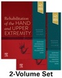 Cover: Rehabilitation of the Hand and Upper Extremity, 2-Volume Set - Elsevier