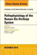 Cover: Pathophysiology of Human His-Purkinje System, An Issue of Cardiac Electrophysiology Clinics: Volume 8-4 - Elsevier