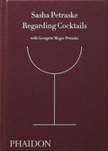 Cover: Regarding Cocktails - Phaidon Press Ltd