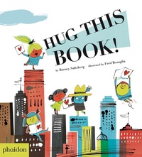 Enlarge image Cover: Hug This Book! - Phaidon Press Ltd