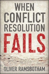 Bild vergrößern Bild: When Conflict Resolution Fails - Polity Press