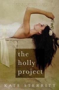 Enlarge image Cover: The Holly Project - Kate Sterritt