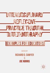 Enlarge image Cover: Interdisciplinary Reflective Practice through Duoethnography - Palgrave MacMillan