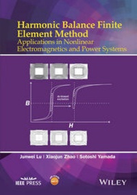Enlarge image Cover: Harmonic Balance Finite Element Method - Wiley-IEEE Press