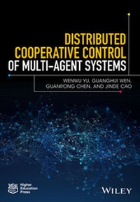 Enlarge image Cover: Distributed Cooperative Control of Multi-agent Systems - Wiley