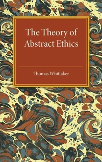 Enlarge image Cover: The Theory of Abstract Ethics - Cambridge University Press