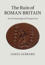 Bild: The Ruin of Roman Britain - Cambridge University Press