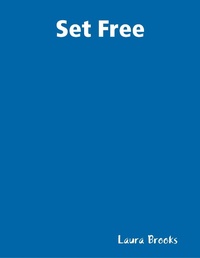 Enlarge image Cover: Set Free - Lulu.com