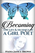 Cover: Becoming: the Life & Musings of a Girl Poet - Lulu.com