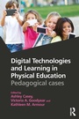 Cover: Digital Technologies and Learning in Physical Education - Routledge