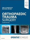Cover: Operative Techniques: Orthopaedic Trauma Surgery - Elsevier