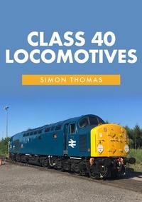 Enlarge image Cover: Class 40 Locomotives - Amberley Publishing