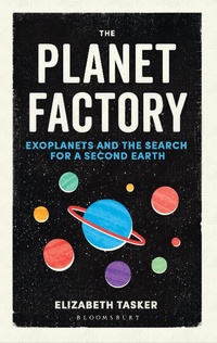 Abbildung von: The Planet Factory - Bloomsbury Sigma