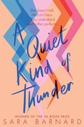 Cover: A Quiet Kind of Thunder - Macmillan Children's Books