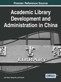 Cover: Academic Library Development and Administration in China - Information Science Reference