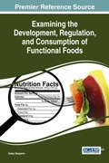 Cover: Examining the Development, Regulation, and Consumption of Functional Foods - Information Science Reference