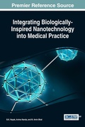 Cover: Integrating Biologically-Inspired Nanotechnology into Medical Practice - Information Science Reference