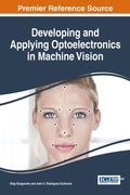 Cover: Developing and Applying Optoelectronics in Machine Vision - Medical Information Science Reference