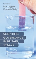 Cover: Scientific Governance in Britain, 1914-79 - Manchester University Press