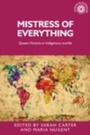Cover: Mistress of Everything - Manchester University Press