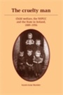 Cover: The Cruelty Man - Manchester University Press