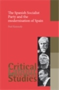 Cover: The Spanish Socialist Party and the Modernisation of Spain - Manchester University Press