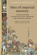 Cover: Sites of Imperial Memory - Manchester University Press