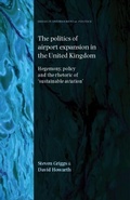 Cover: The Politics of Airport Expansion in the United Kingdom - Manchester University Press