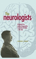 Cover: The Neurologists - Manchester University Press