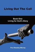 Cover: Living Out The Call Book 1 - FeedARead.com