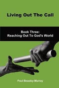Cover: Living Out The Call Book 3 - FeedARead.com