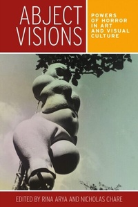 Abbildung von: Abject Visions - Manchester University Press