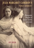 Cover: Julia Margaret Cameron's 'Fancy Subjects' - Manchester University Press