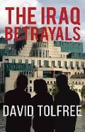 Cover: The Iraq Betrayals - Matador